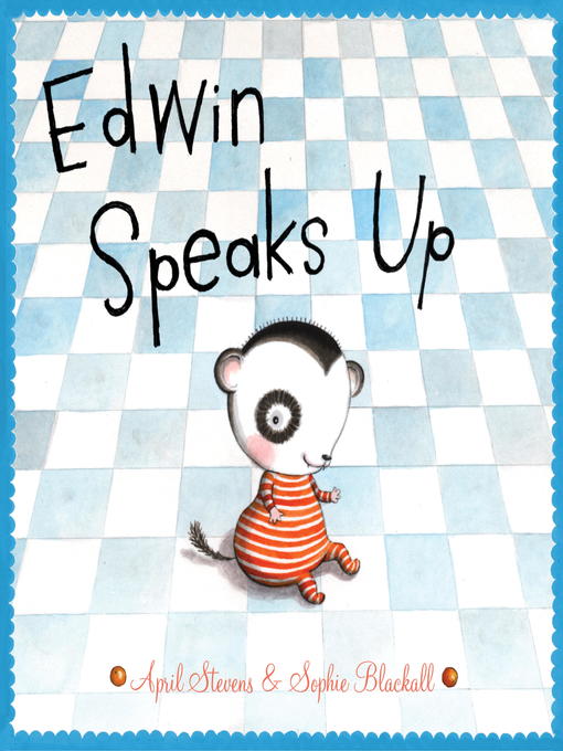 Title details for Edwin Speaks Up by April Stevens - Wait list